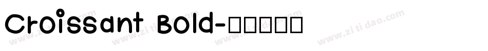 Croissant Bold字体转换